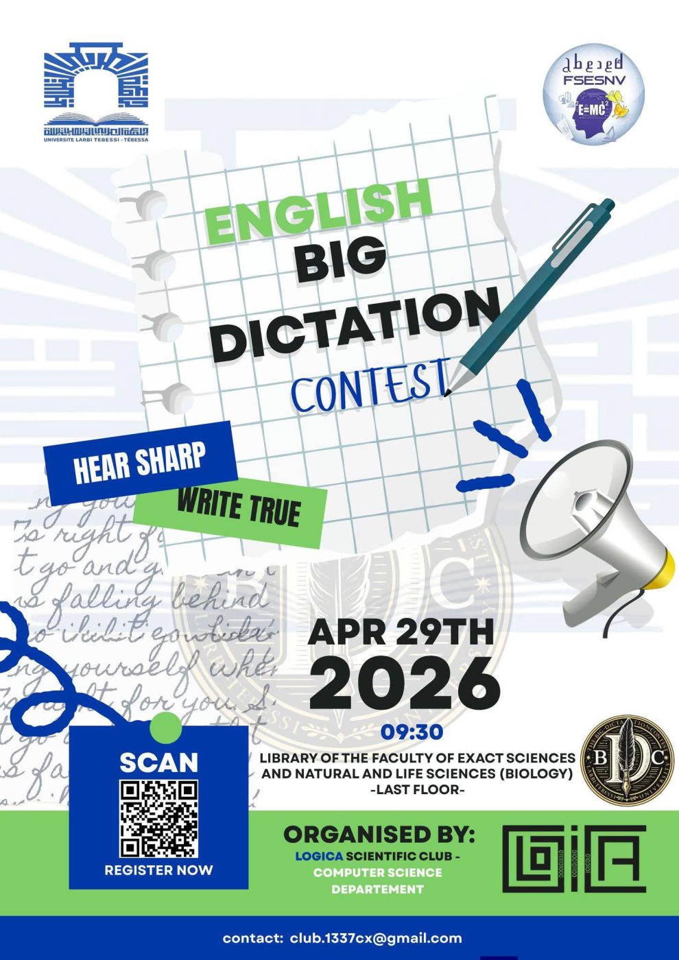 You are currently viewing افتتاح مسابقة الإملاء الكبرى باللغة الإنجليزية (English Dictation Contest) لفائدة الطلبة، والتي نظمها النادي العلمي للكلية LOGICA.